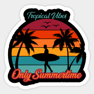 Tropical Vibes Only Summertime Sticker